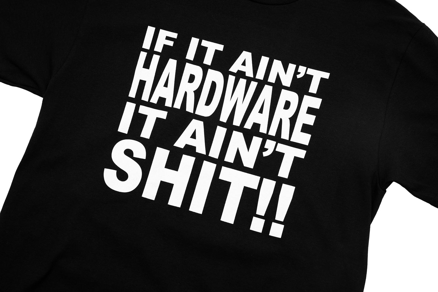 IF IT AINT HARDWARE TEE BLACK